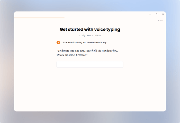 A step of the guided setup, asking you to hold the Windows key and dictate a sentence